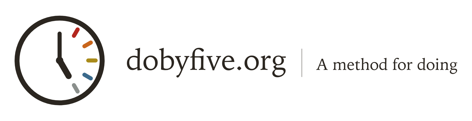 Do by Five at dobyfive.org: a method for doing.
